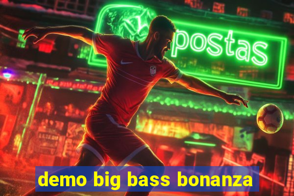 demo big bass bonanza