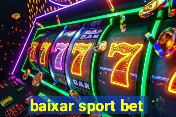 baixar sport bet