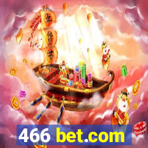 466 bet.com