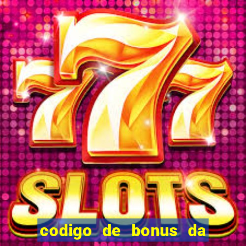 codigo de bonus da bet 365