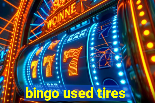 bingo used tires