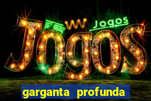 garganta profunda porto alegre