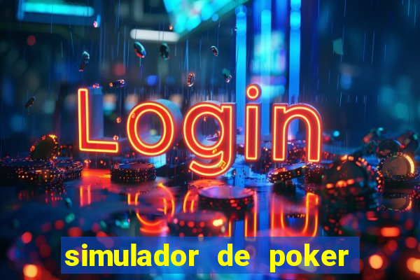 simulador de poker texas holdem gratis