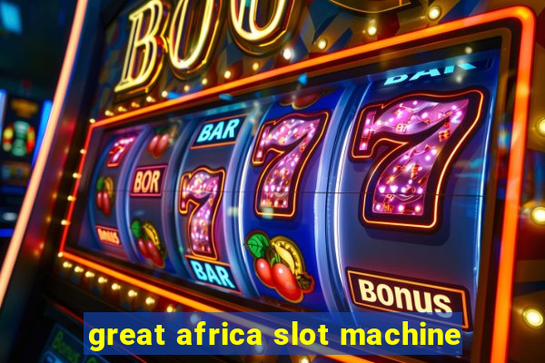 great africa slot machine