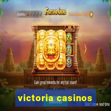 victoria casinos