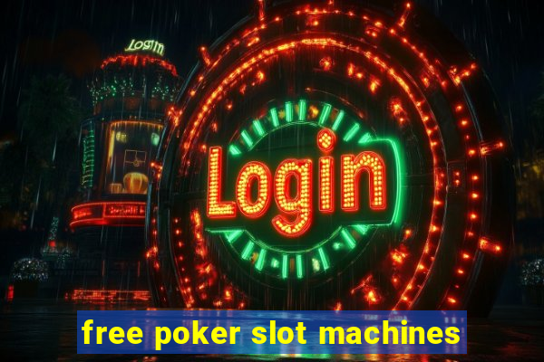 free poker slot machines