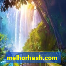 melhorhash.com