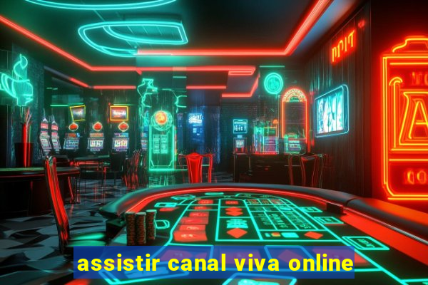 assistir canal viva online