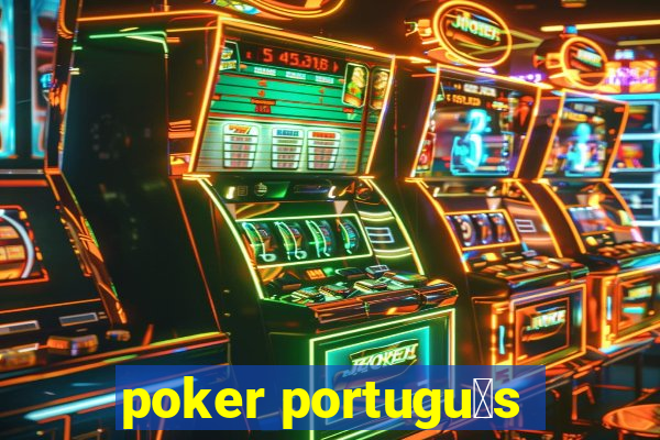 poker portugu锚s