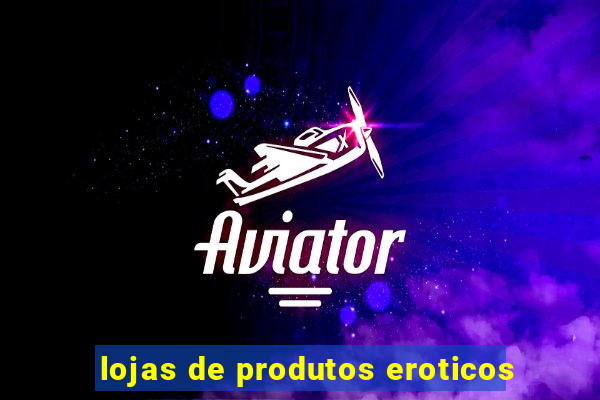 lojas de produtos eroticos