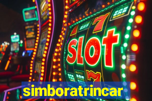 simboratrincar