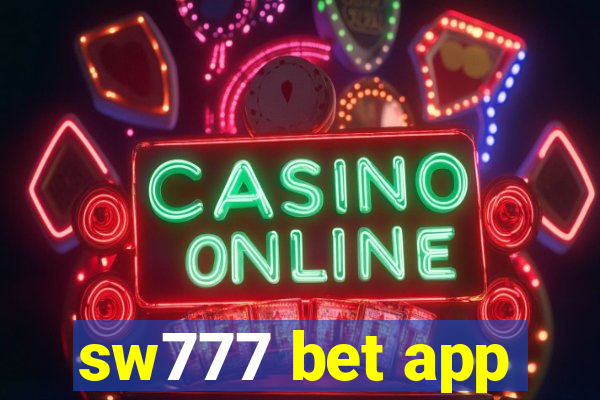 sw777 bet app