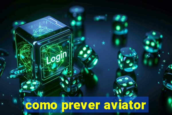 como prever aviator