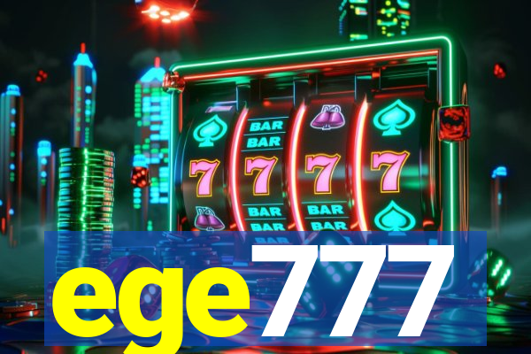 ege777