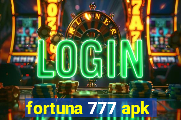 fortuna 777 apk