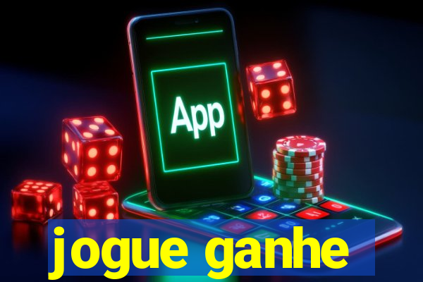 jogue ganhe