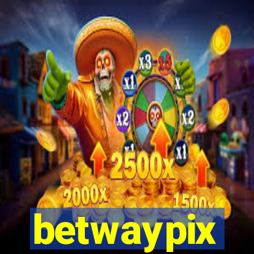 betwaypix