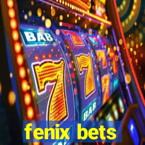 fenix bets