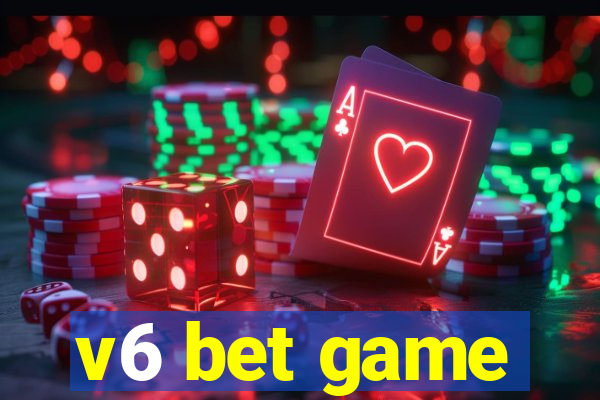 v6 bet game