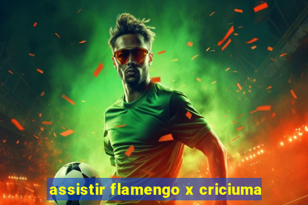 assistir flamengo x criciuma