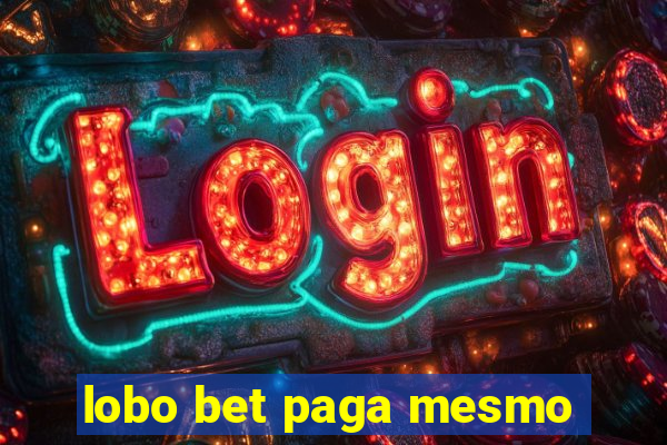 lobo bet paga mesmo