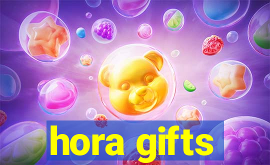 hora gifts