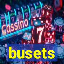 busets