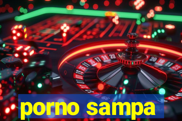 porno sampa