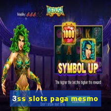 3ss slots paga mesmo