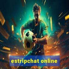 estripchat online