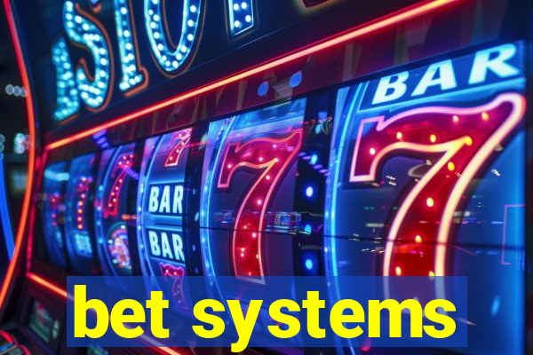 bet systems