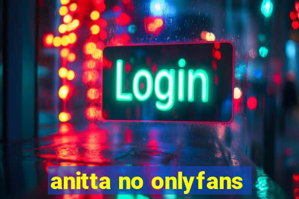 anitta no onlyfans