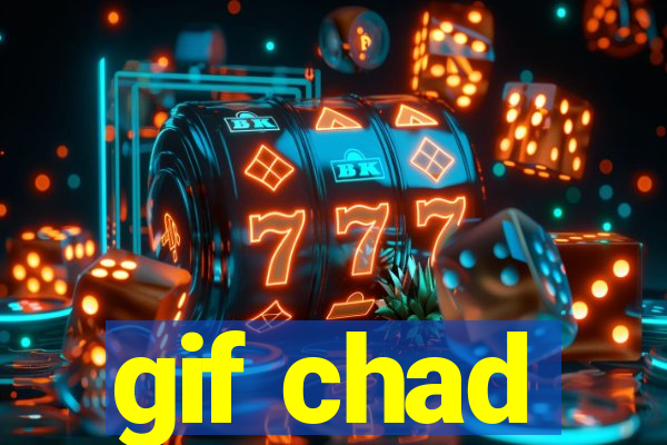 gif chad