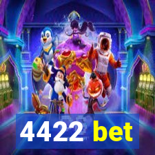 4422 bet