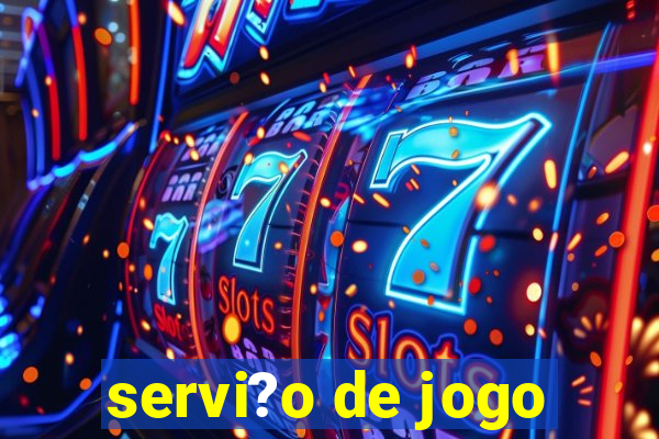 servi?o de jogo