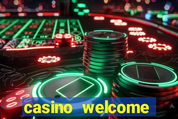 casino welcome bonus no deposit