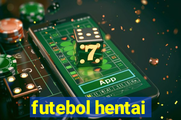 futebol hentai