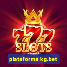 plataforma kg.bet