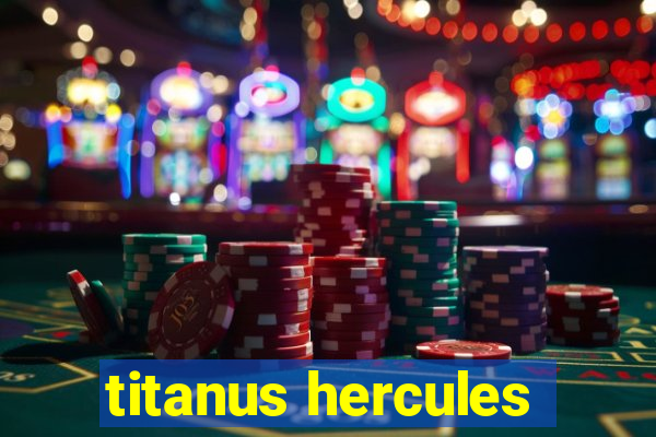 titanus hercules