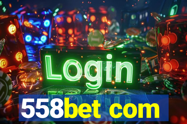 558bet com