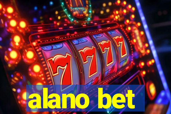 alano bet