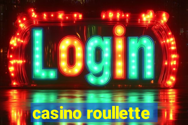 casino roullette