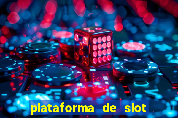 plataforma de slot que mais paga