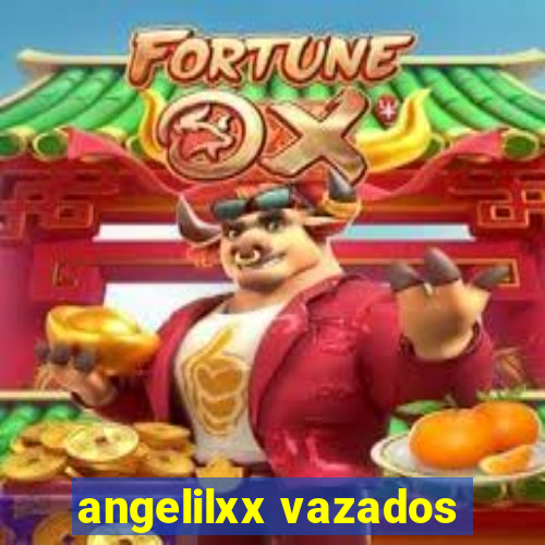 angelilxx vazados