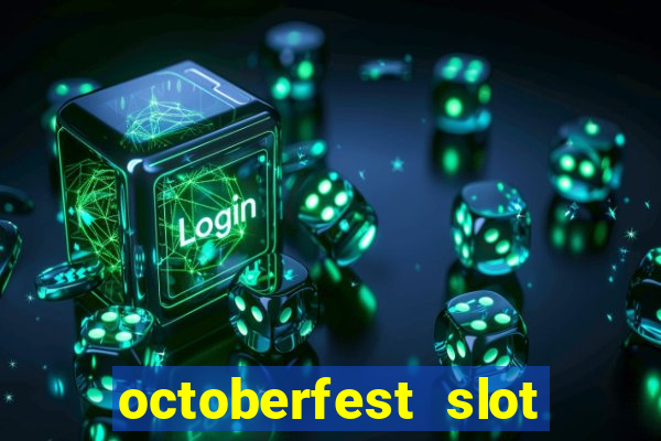 octoberfest slot free play