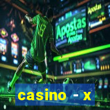 casino - x