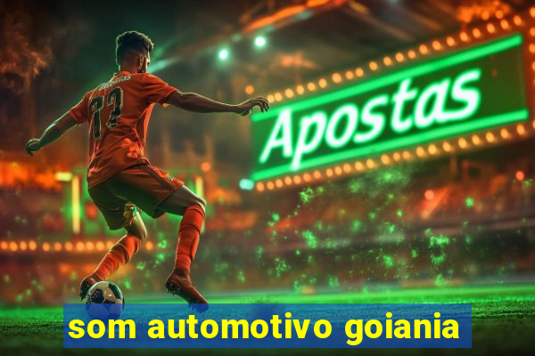 som automotivo goiania