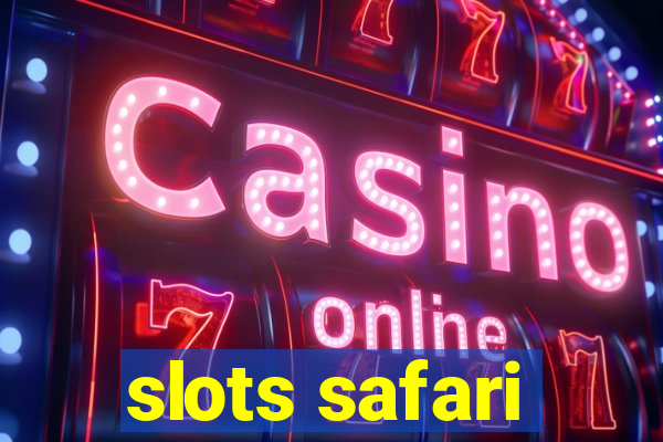 slots safari