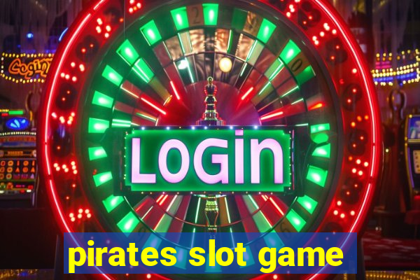 pirates slot game