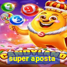 super aposta